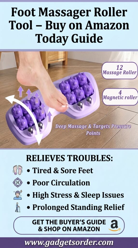 Foot Massager Roller Tool – Buy on Amazon Today Guide - Gadgetsorder